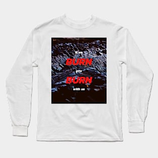 BURN Long Sleeve T-Shirt